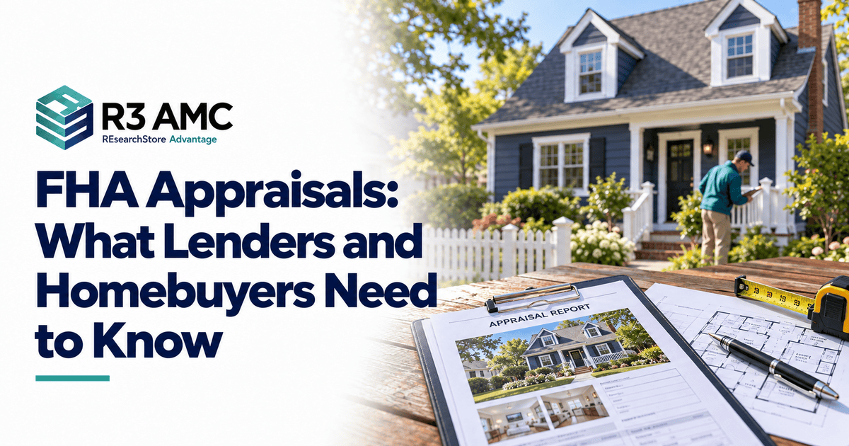 R3AMC guide: FHA Appraisals: What Lenders and Homebuyers Need to Know