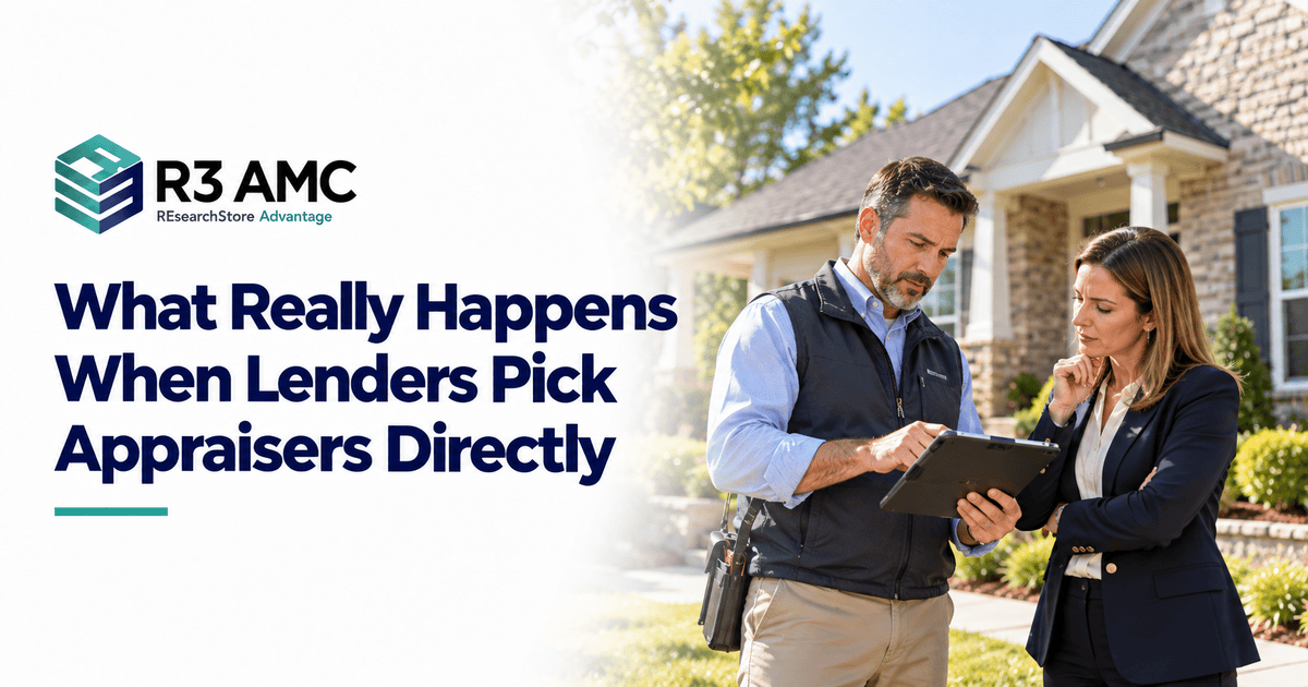 R3AMC guide: What Really Happens When Lenders Pick Appraisers Directly