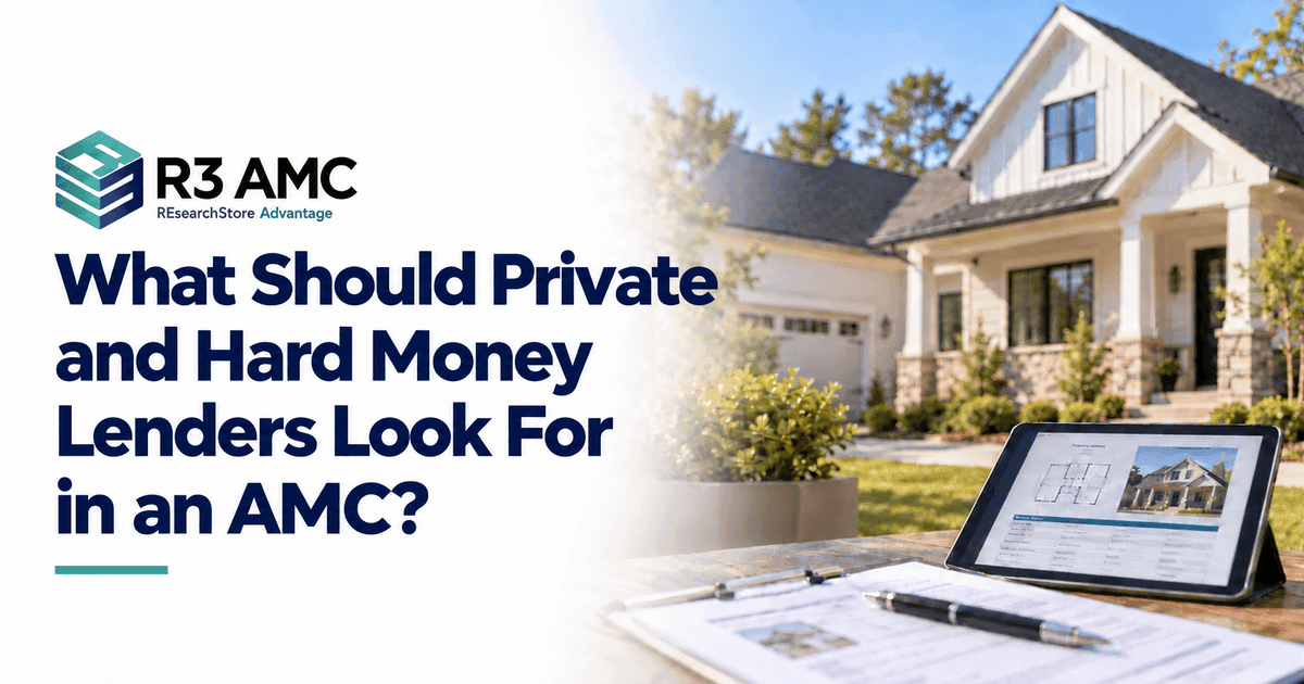 What Should Private and Hard Money Lenders Look For in an AMC?