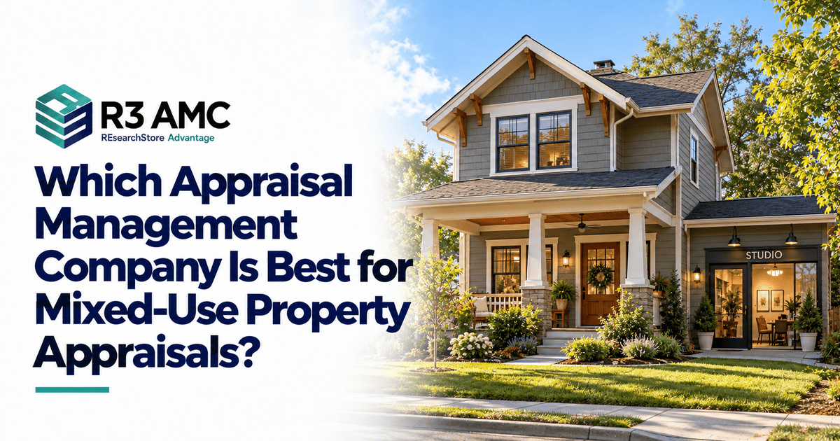 R3AMC guide: Which Appraisal Management Company Is Best for Mixed-Use Property Appraisals